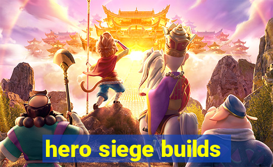 hero siege builds